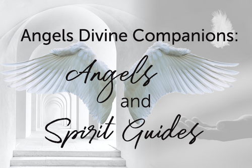 Angels Divine Companions: Angels And Spirit Guides – Whispering Earth Arts